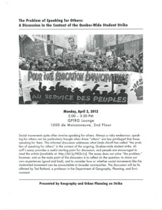 The Problem of Speaking for Others: A Discussion in the Context of the Quebec-Wide Student Strike