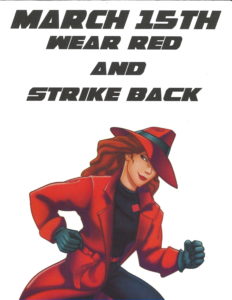 March 15th: Wear Red and Strike Back