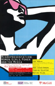 Poster for feminist event; White, Black and Pink graphic of a white woman wearing sunglasses; McGill graphic in the lower right corner, Black block floating behind white lettering detailing event